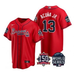 Men Atlanta Braves 13 Ronald Acuna Jr 2021 Red World Series With 150th Anniversary Patch Cool Base Stitched Jersey